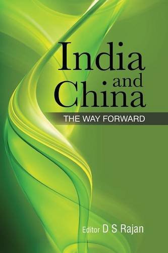 India And China The Way Forward [Paperback]