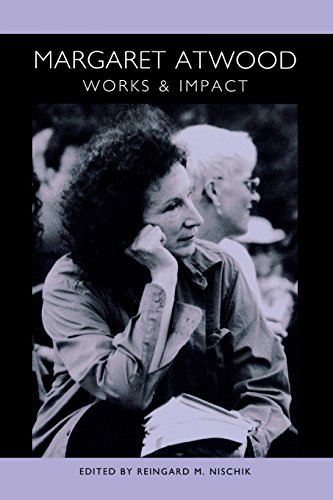 Margaret Atwood Works and Impact [Paperback]