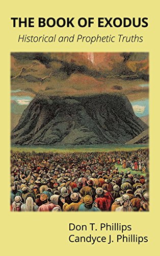 The Book Of Exodus Historical And Prophetic Truths [Hardcover]
