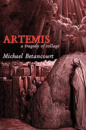 Artemis  A Tragedy of Collage [Paperback]