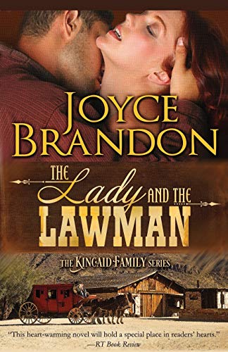 The Lady and the Lawman The Kincaid Family Series - Book One [Paperback]