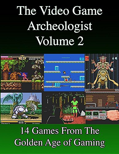 The Video Game Archeologist Volume 2 [Paperback]