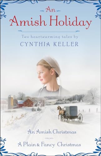 An Amish Holiday Two Heartwarming Tales [Paperback]