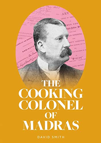 Cooking Colonel of Madras [Paperback]