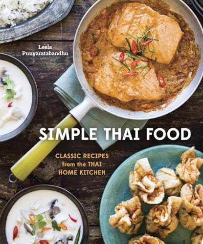 Simple Thai Food Classic Recipes from the Thai Home Kitchen [A Cookbook] [Hardcover]
