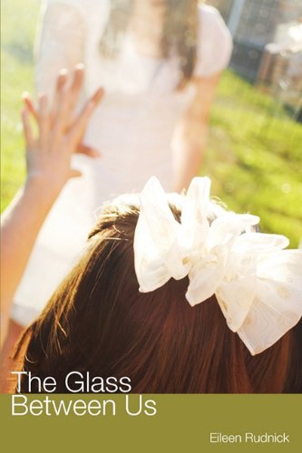 The Glass Between Us [Paperback]
