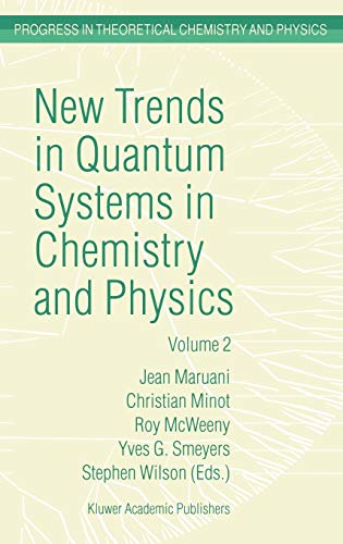 New Trends in Quantum Systems in Chemistry and Physics: Volume 2 Advanced Proble [Hardcover]