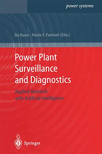 Power Plant Surveillance and Diagnostics Applied Research with Artificial Intel [Paperback]
