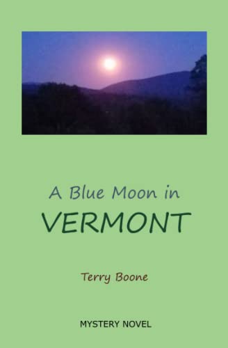 Blue Moon In Vermont