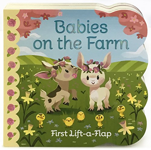 Babies On The Farm Lift-A-Flap Board Book (babies Love) [Board book]