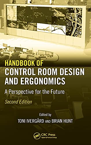 Handbook of Control Room Design and Ergonomics A Perspective for the Future, Se [Hardcover]