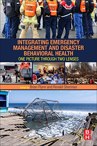 Integrating Emergency Management and Disaster Behavioral Health One Picture thr [Paperback]