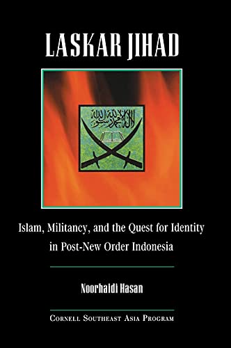 Laskar Jihad Islam, Militancy, And The Quest For Identity In Post-New Order Ind [Hardcover]