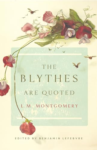 The Blythes Are Quoted Penguin Modern Classics Edition [Paperback]