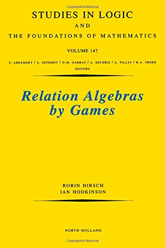 Relation Algebras by Games [Hardcover]