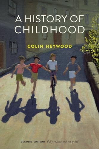 A History of Childhood [Paperback]