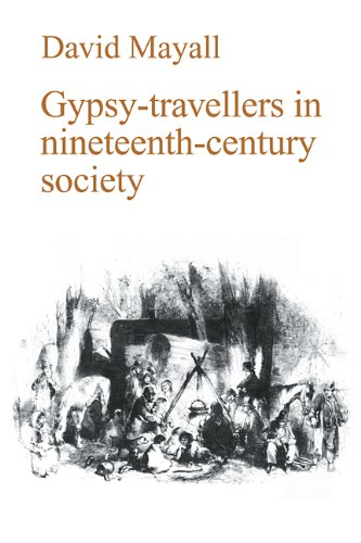 Gypsy-Travellers in Nineteenth-Century Society [Paperback]