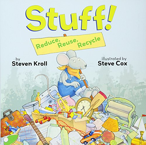 Stuff Reduce, Reuse, Recycle [Paperback]