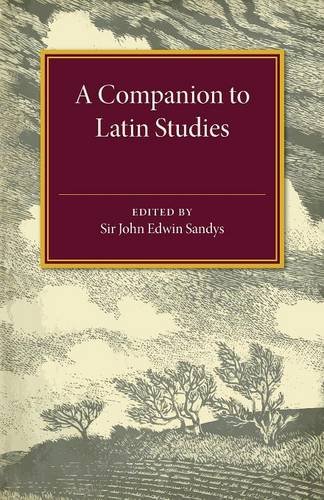 A Companion to Latin Studies [Paperback]