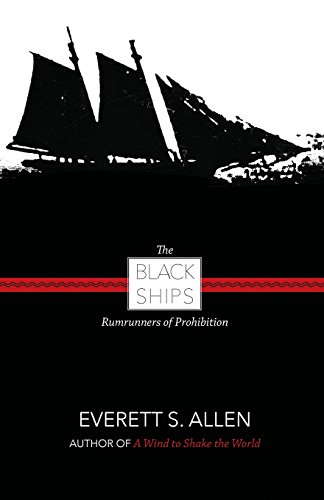 Black Ships Rumrunners of Prohibition [Paperback]