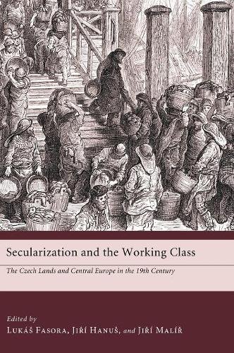 Secularization And The Working Class [Hardcover]