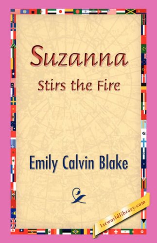 Suzanna Stirs the Fire [Hardcover]