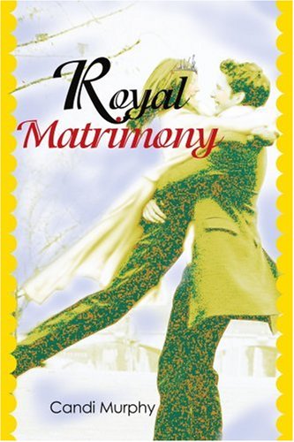 Royal Matrimony [Paperback]