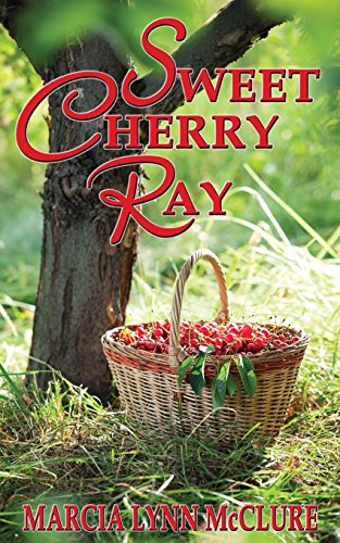 Sweet Cherry Ray [Paperback]