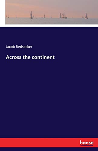 Across the Continent [Paperback]
