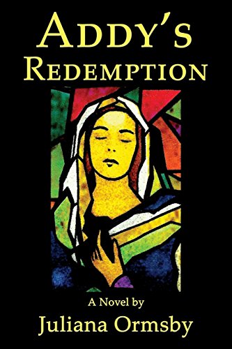 Addy's Redemption  A Novel [Paperback]