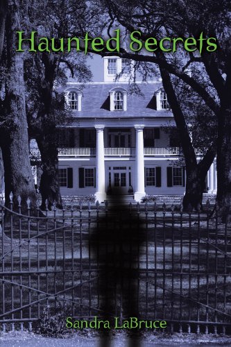 Haunted Secrets [Paperback]