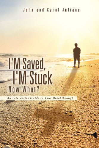 I'm Saved, I'm Stuck Now What [Paperback]
