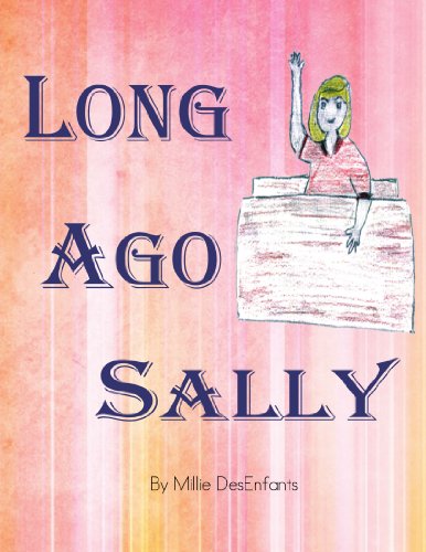 Long Ago Sally [Paperback]
