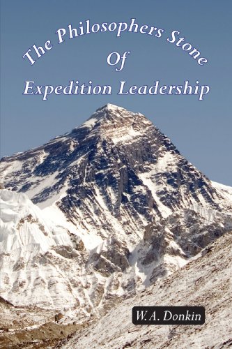 Philosophers Stone of Expedition Leadership [Paperback]