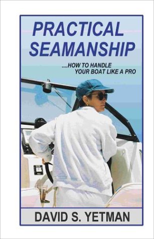Practical Seamanship [Paperback]