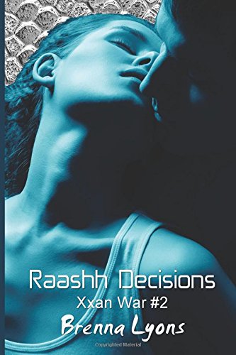 Raashh Decisions  Xxan War 2 [Paperback]