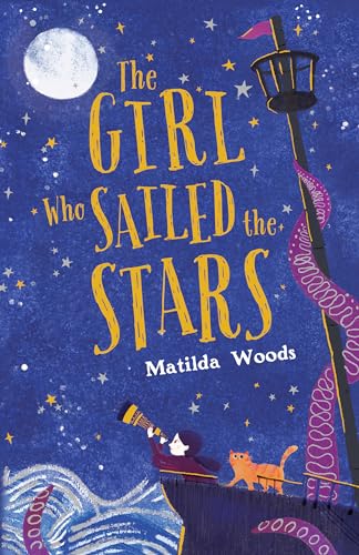 The Girl Who Sailed the Stars [Hardcover]