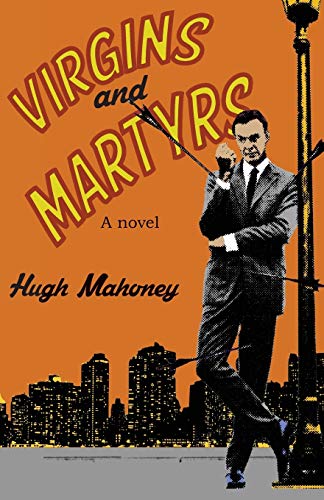Virgins and Martyrs [Paperback]