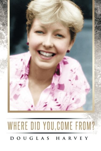 Where Did You, Come From [Paperback]