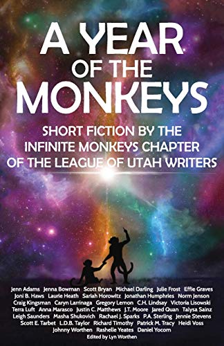 Year of the Monkeys  Short Fiction by the Infinite Monkeys [Paperback]