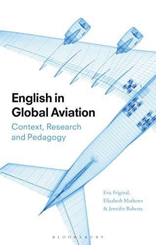 English in Global Aviation Context, Research, and Pedagogy [Hardcover]