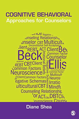 Cognitive Behavioral Approaches for Counselors [Paperback]