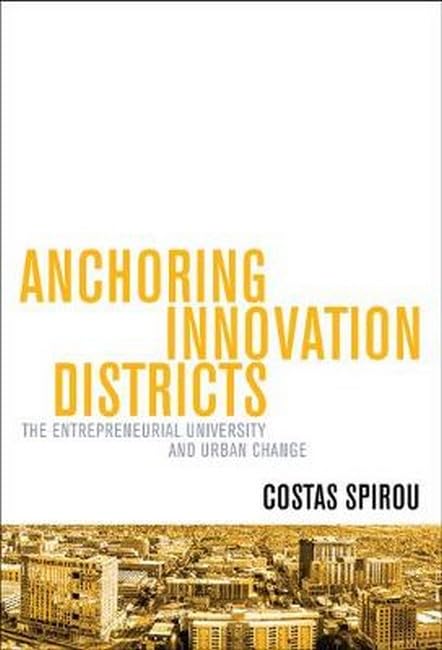 ANCHORING INNOVATION DISTRICTS [Hardcover]