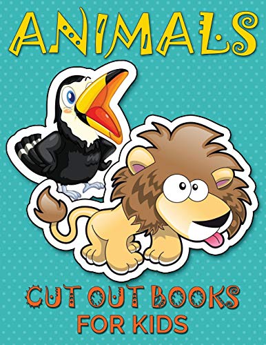 Animals (Cut Out Books for Kids) [Paperback]