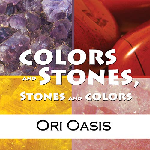 Colors and Stones, Stones and Colors [Paperback]