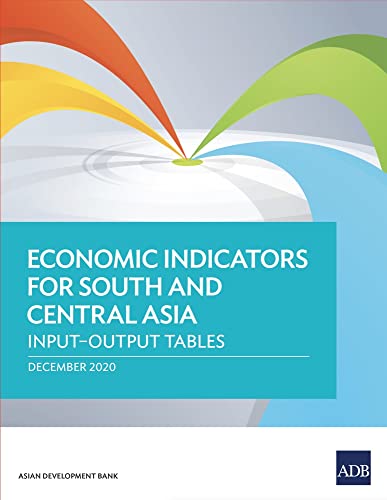Economic Indicators for South and Central Asia InputOutput Tables [Paperback]