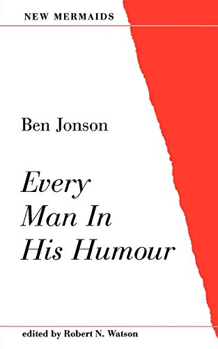 Every Man in His Humour [Paperback]