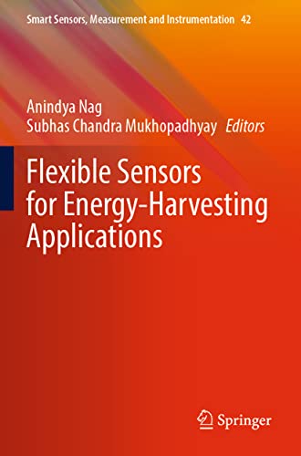 Flexible Sensors for Energy-Harvesting Applications [Paperback]