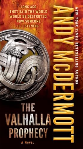 The Valhalla Prophecy A Novel [Paperback]