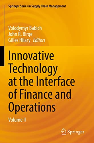Innovative Technology at the Interface of Finance and Operations Volume II [Paperback]